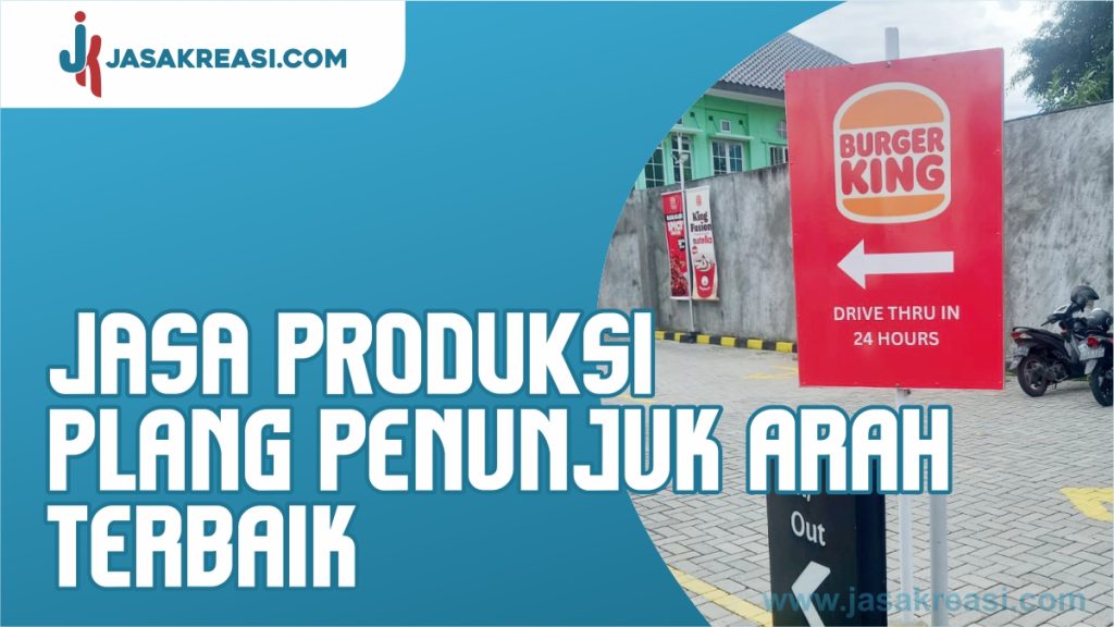 Jasa produksi papan penunjuk arah terbaik di Jogja